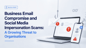 Business Email Compromise and Social Media Impersonation Scams
